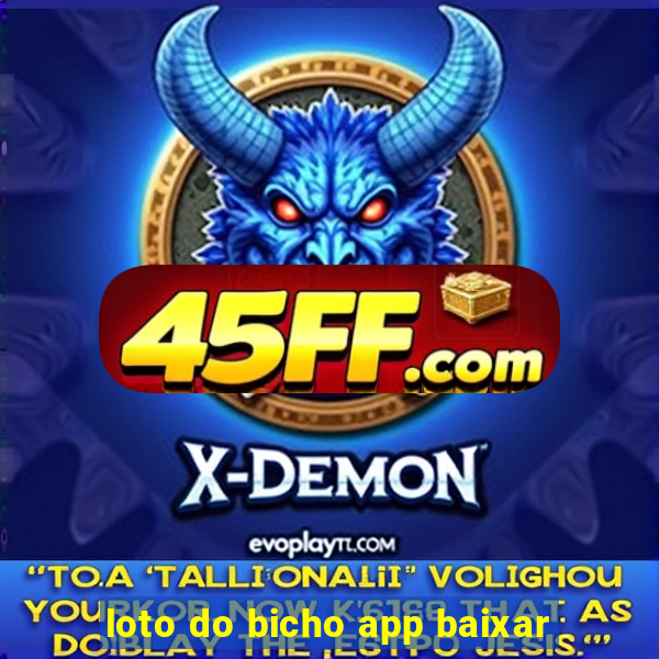 loto do bicho app baixar